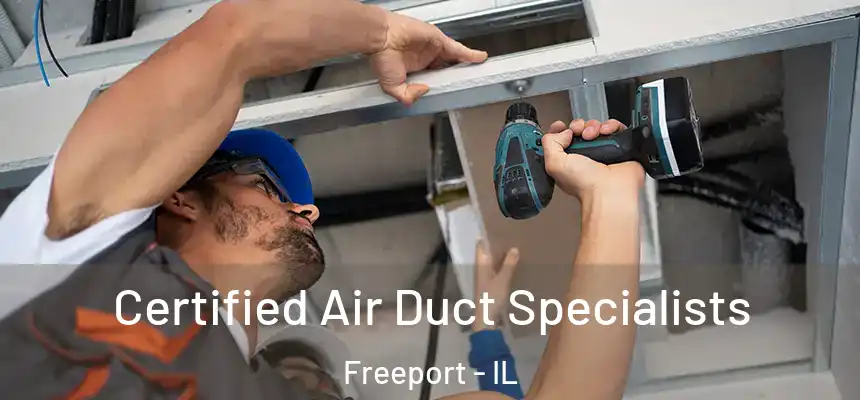 Certified Air Duct Specialists Freeport - IL